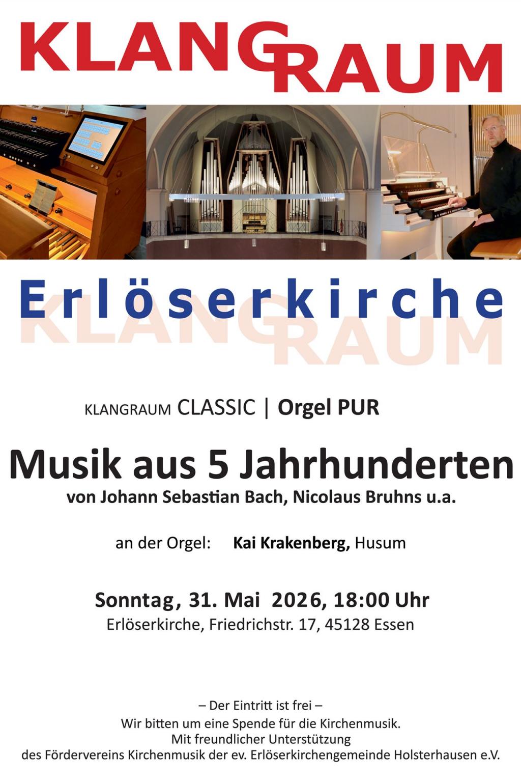 konzert Orgel Pur, Klangraum, Musik aus 5 jahrhunderten, Organist: Kai Krakenberg